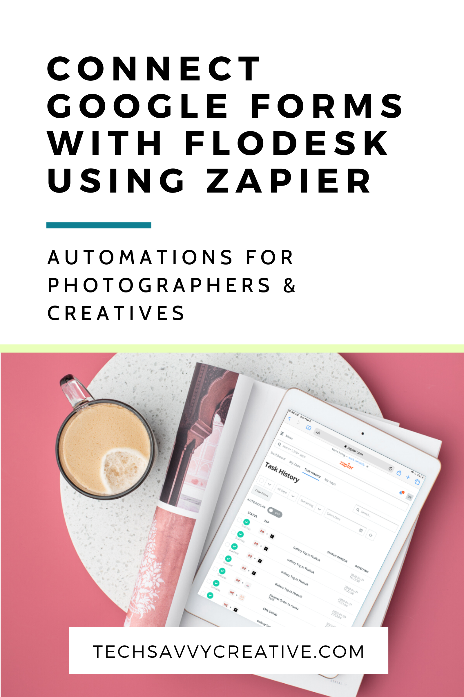 How To Connect Google Forms with Flodesk using Zapier, Tech Savvy Creative