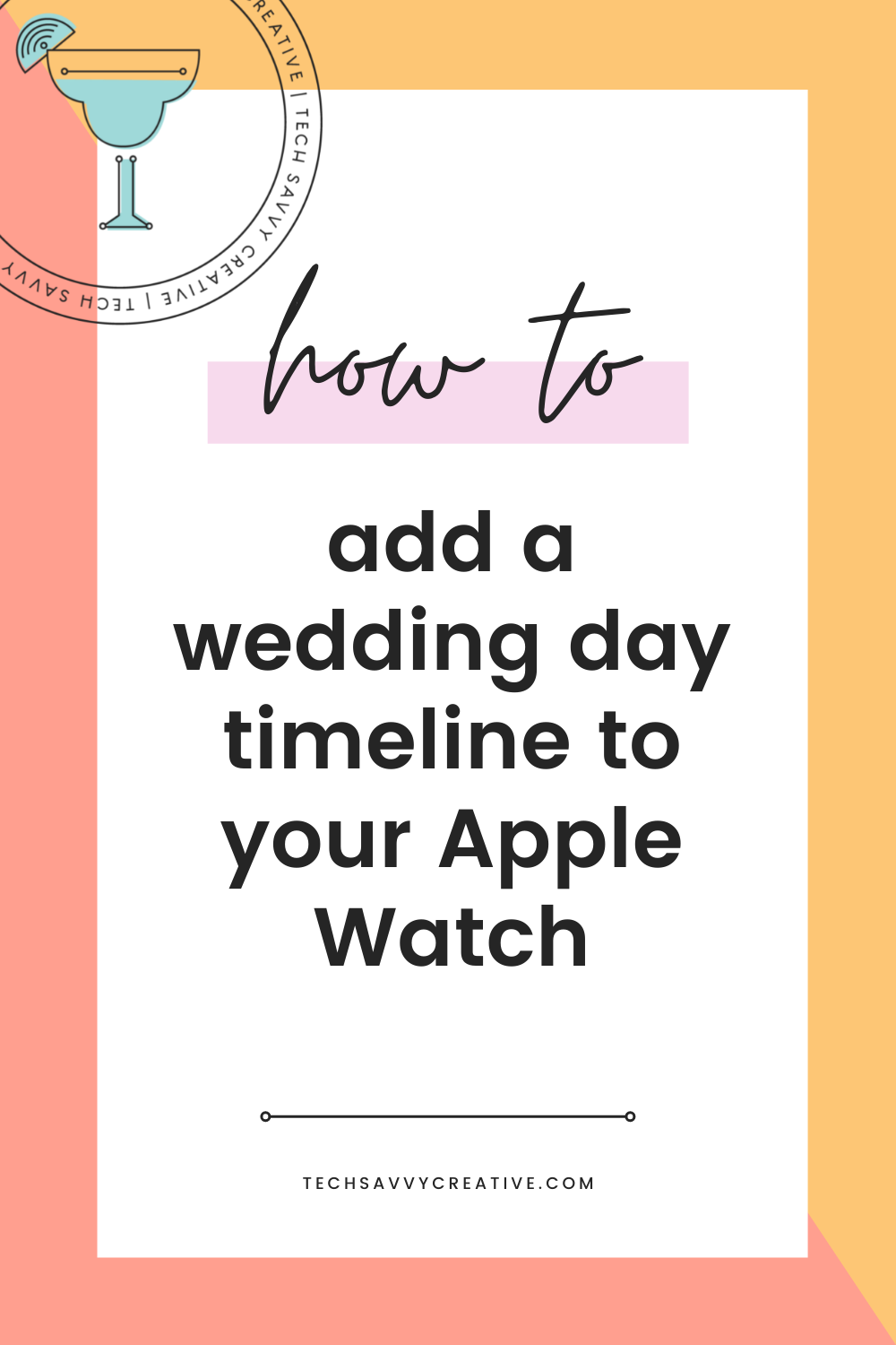 Tech Savvy Creative - How to add Wedding Day Timeline to Apple Watch